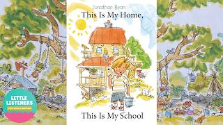 This Is My Home, This Is My School by Jonathan Bean - Children's Book Read Aloud