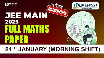 JEE Main Mathematics | JEE Main 2025 24 Jan Shift 1 Paper Discussion | JEE Main Insights & Answers