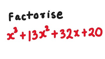 How To Factor X3+13x2+32x+20 In Easy Steps!