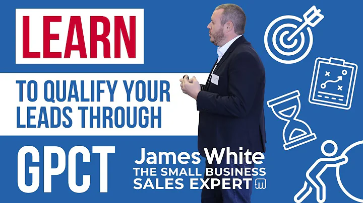 Learn to Qualify Your Leads Through GPCT