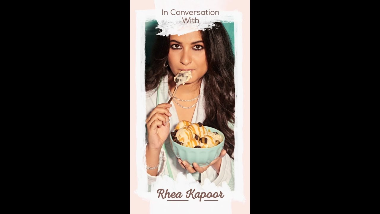 Rhea Kapoor | July Cover Story | Papacream India | Ice Cream | Bollywood Stylist, Producer, Foodie | India Food Network