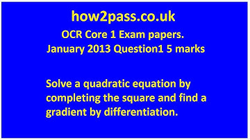OCR Maths Core 1 Jan. 2013. Q1.