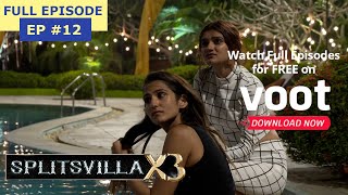 Splitsvilla X3 | Episode 12 | Shivam's Tricks Are Out!