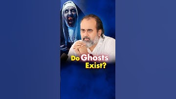 Do Ghosts Exist? || Acharya Prashant