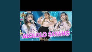 Alololo Sayang