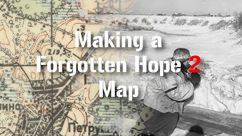 Making an FH2 Map - Part 1 - Research and Planning