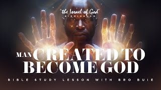 IOG Birmingham - "Man Created To Become God"