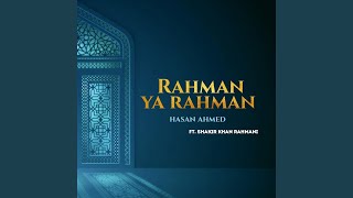 Rahman Ya Rahman - Vocal Nasheed (feat. Hasan Ahmed)