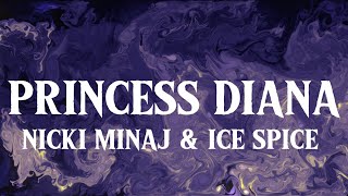 Nicki Minaj & Ice Spice - Princess Diana (lyrics)