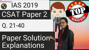 IAS Prelims CSAT Paper 2 - 2019 Solutions,Answer Key & Explanations Part 2 (Q. 21 to 40) Part 2 of 4