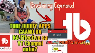 TUBE BUDDY Apps GAANO Nga BA KA EFFECTIVE Sa CHANNEL NATIN? (Based Sa Experience Ko) screenshot 1