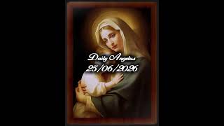 Daily Angelus 25/06/2026  #faith #love #holymother #god #angelus #hailmary #mariandevotion #mother