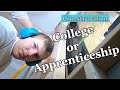 Construction College or get a Apprenticeship?