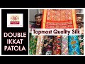 Pure double ikkat patola  with silkmark  adi indian silk house  premium quality