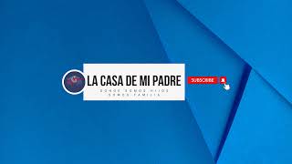 ¡CristoViene!  | La Casa De Mi Padre