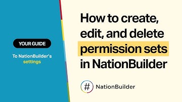 How to create, edit, and delete permission sets in NationBuilder