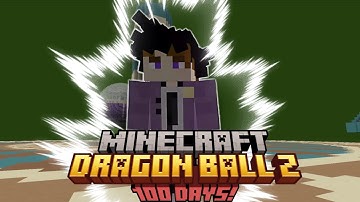 I Spent 100 Days in Minecraft Dragon Block C... Here