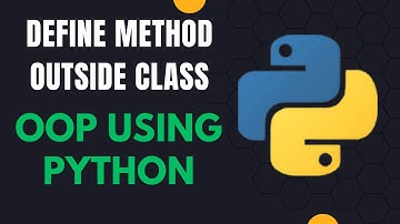 How to Create Method Outside The Class using Python | Define a method outside the class using python