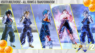 VEGITO MULTIVERSE (ALL FORMS & TRANSFORMATION) - DRAGON BALL XENOVERSE 2 MOD