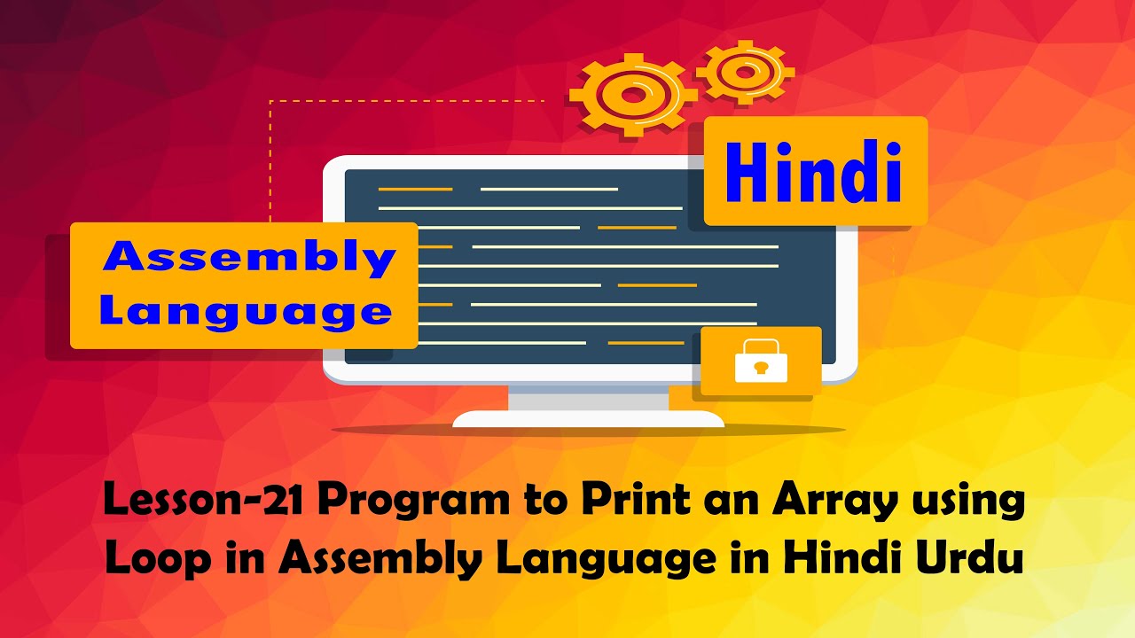 Lesson-21 Program to Print an Array using Loop in Assembly Language in ...