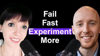 Fail Fast Experiment More (Patrizia Bertini)
