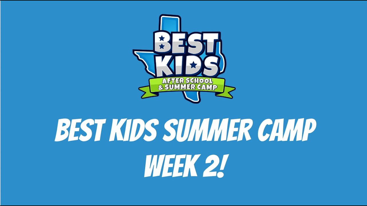Best Kids Summer Camp Week 2! - YouTube