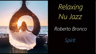 Roberto Bronco - Spirit | ♫ RE ♫