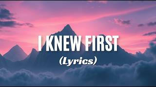 I KNEW FIRST | I Felt You Leaving Before Goodbye (Lyrics)