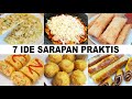 7 RESEP SARAPAN PRAKTIS DAN MUDAH SEMUA SUKA !!