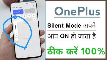 OnePlus Phone Silent Mode Automatic Enable Ho Jata Hai Problem Solve