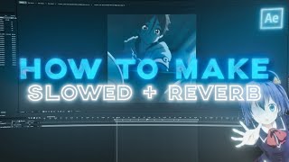 How to Make Slowed + Reverb Audio (Quick & Easy Tutorial) l After Effects