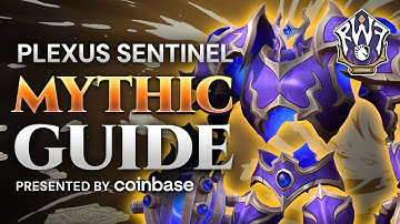Mythic Plexus Sentinel Raid Guide