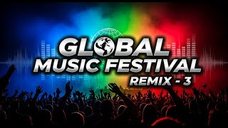 Download Lagu GLOBAL MUSIC REMIX 3 MP3