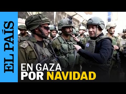 GUERRA ISRAEL GAZA | Netanyahu visita a las tropas en la Franja el día de Navidad | EL PAÍS
