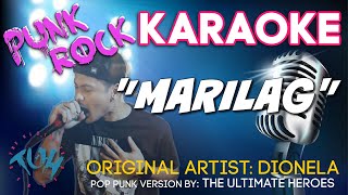 Marilag - KARAOKE // Pop Punk Version by The Ultimate Heroes (Original by Dionela)