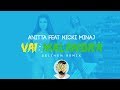 Anitta,Nicki Minaj and Selthon-Vai Malandra (Audio)