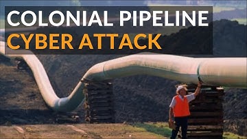 Colonial Pipeline Hack: Critical infrastructure under cyber attack?