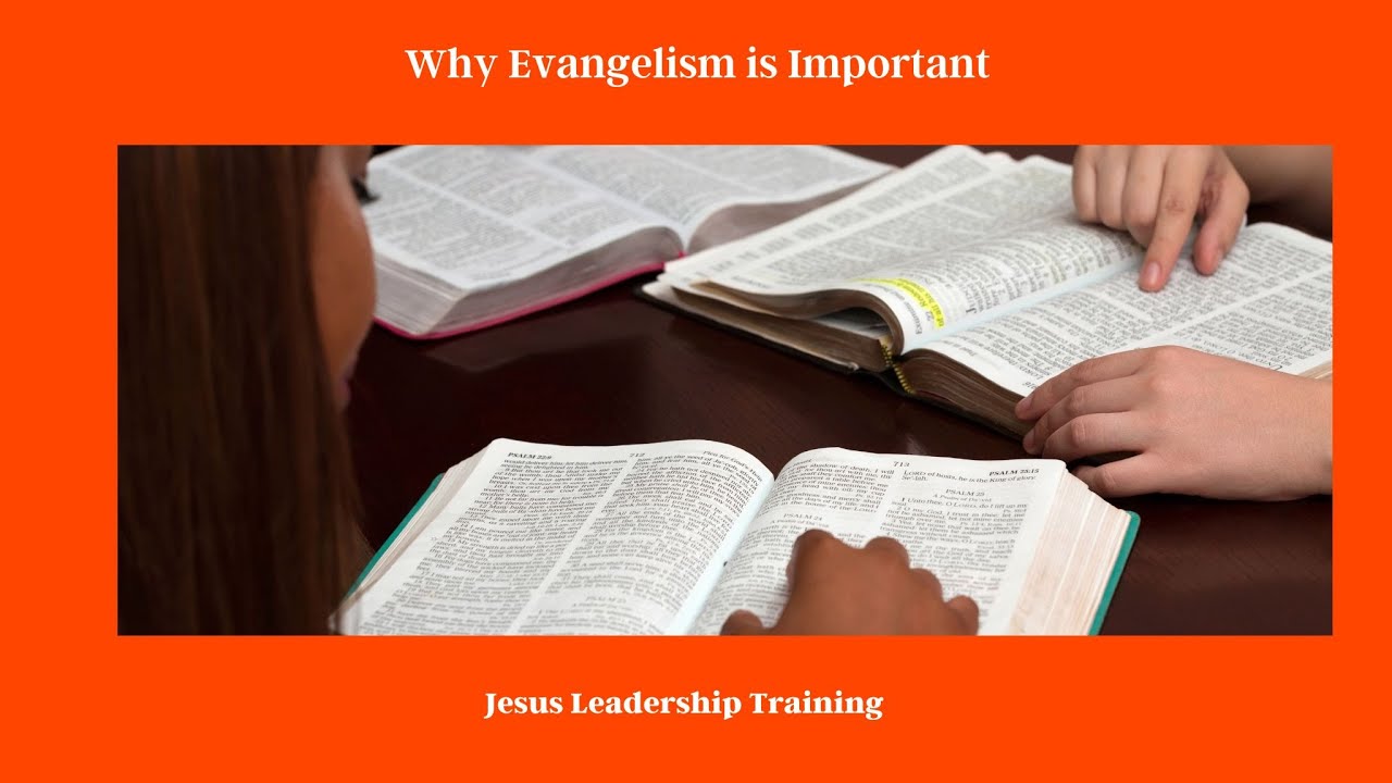 12 Reasons Why Evangelism is Important YouTube