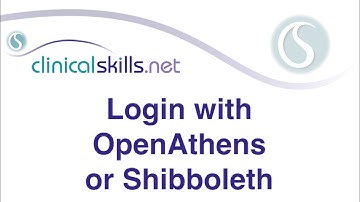 Log in to clinicalskills.net with OpenAthens and Shibboleth.