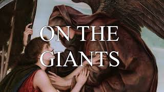 On the Giants - Philo of Alexandria [Middle Platonic Interpretation of Genesis 6:4]
