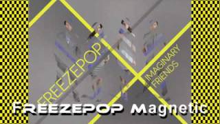 Watch Freezepop Magnetic video