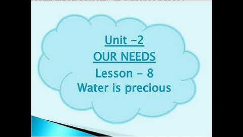 EVS: Lesson- 8 (water is precious) #class2nd