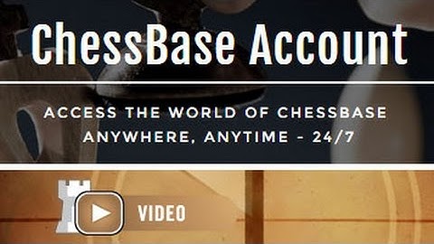 ChessBase Account - Videos guide