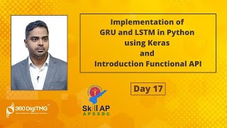 Implementation of GRU and LSTM in Python using Keras and Introduction Functional API - FDP - Day 17