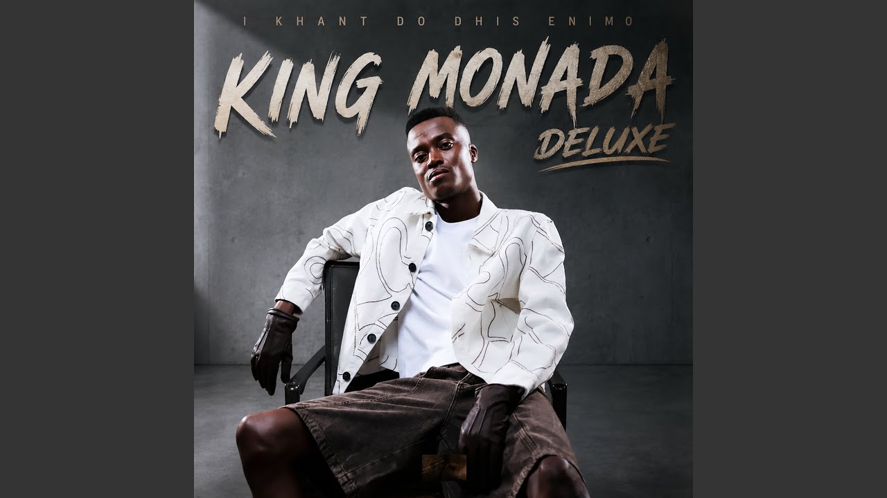 ALBUM: King Monada - I Khant Do Dhis Enimo - Deluxe