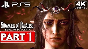 STRANGER OF PARADISE Final Fantasy Origin Gameplay Walkthrough Part 1 [4K 60FPS PS5] No Commentary