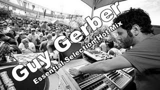 Guy Gerber  Essential Selection Hot Mix - 17-05-2013