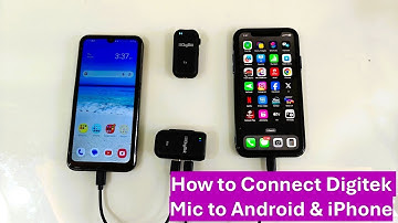 How to Connect Digitek Mic to Android & iPhone