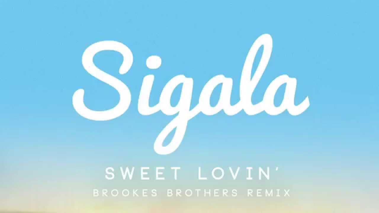 dance music nyc Sigala feat. Bryn Christopher - Sweet Lovin' (Brookes Brothers Remix)