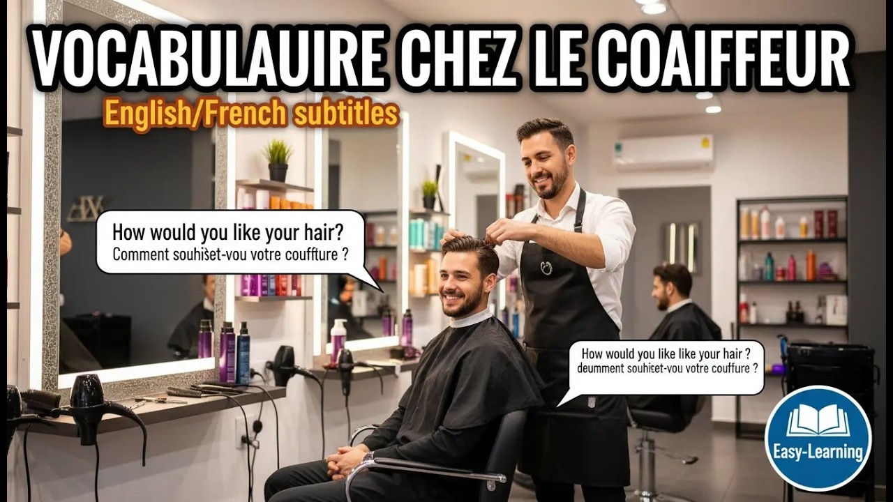 Conversations au Salon de Coiffure | Vocabulaire et Dialogues Faciles (Sous-titres) | Easy-Learning
